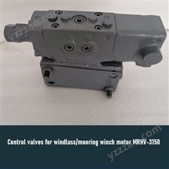 Control valves for windlass-mooring MRHV-3150锚机马达控制阀